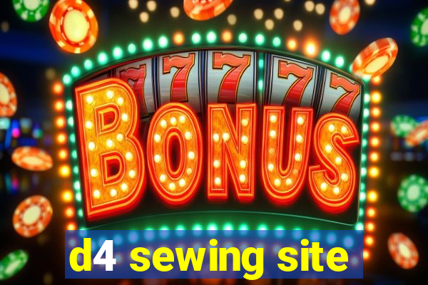 d4 sewing site